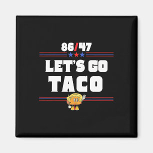 Íman 86 47 Vamos Go Taco Us Flag 86 47 Patriotic Funny