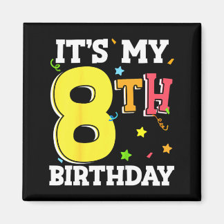 Íman 8th birthday 8 eight happy birthday boy or girls