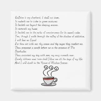 Íman A cafeína é o meu pastor, não vou fazer...