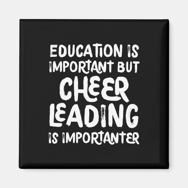 Íman A Educação É Importante Mas Cheerleading É Importa (Frente)