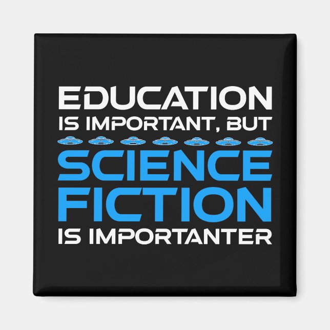 Íman A Educação É Importante, Mas O Sci-Fi É Importante (Frente)