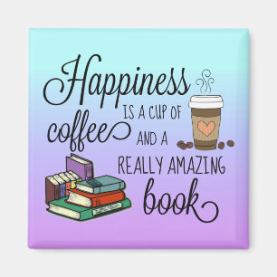 Íman A felicidade é uma Taça de Café e um Livro Incr