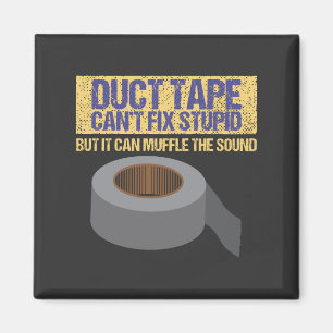 Íman A Fita Duct Não Consegue Corrigir O Estúpido