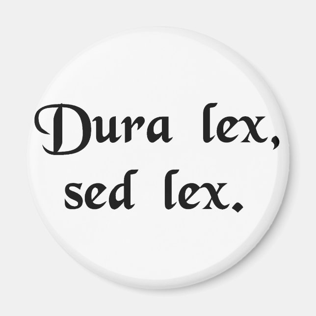 Íman A lei é dura, mas é a lei. (Frente)