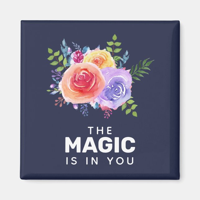 Íman A magia está no seu Design Floral Inspiracional (Frente)