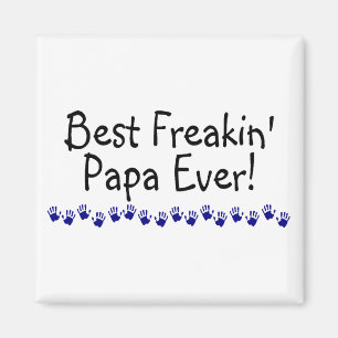 Íman A melhor papá de Freakin nunca