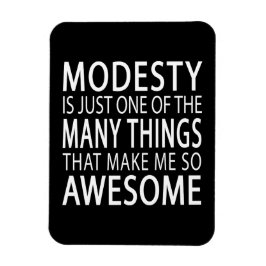 Íman A modéstia me torna incrível - Slogan de Attide En