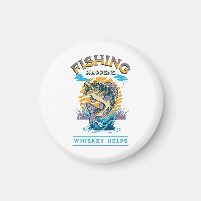 Íman A pesca acontece. O uísque ajuda! (Frente)