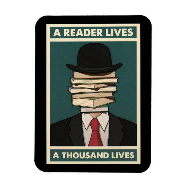 Íman A Reader Lives a Thousand Lives Bibliophile Wisdom (Vertical)