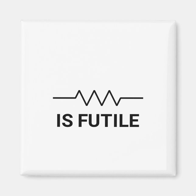 Íman A resistência é FUTIL (Frente)