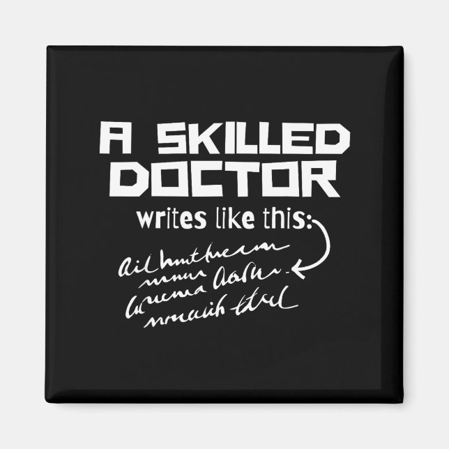 Íman A Skilled Doctor Write Like This Funny Medical Han (Frente)