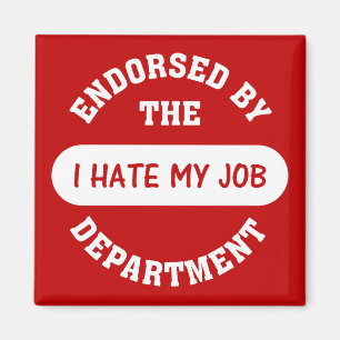 Íman A única razão pela qual vou trabalhar é odiar meu