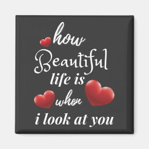 Íman a vida é boa quando olho para você