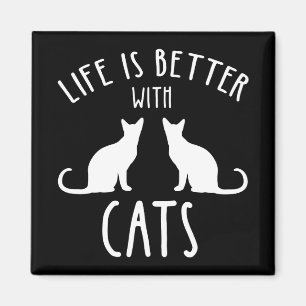 Íman A Vida É Melhor Com Gatos