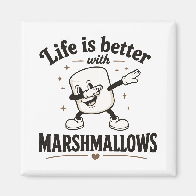 Íman A vida é melhor com marshmallows (Frente)