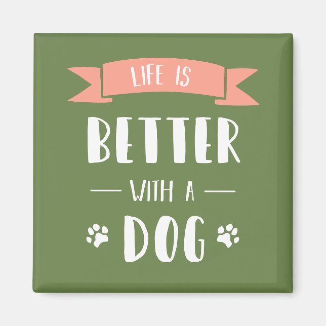 Íman A vida é melhor com um cão - luz (Frente)