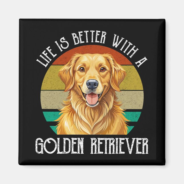 Íman A Vida É Melhor Com Um Golden Retriever (Frente)