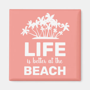 Íman A Vida é Melhor na Praia Ilha Tropical