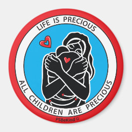 Íman A Vida É O Precioso 1 Red_3" Round Magnet