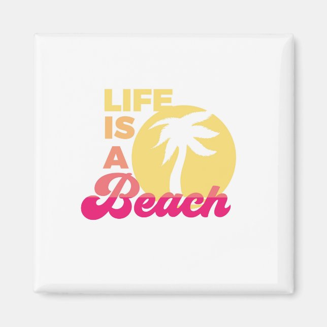 Íman A vida é um ímã de praia (Frente)