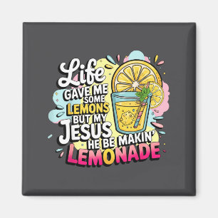 Íman A Vida Me Deu Alguns Limões Mas Meu Jesus Ele Está