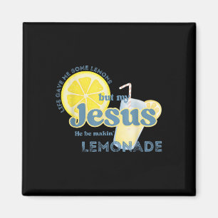 Íman A Vida Me Deu Alguns Limões, Mas Meu Jesus Que Ele