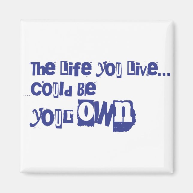 Íman A vida que você vive Blue inspirational Cote (Frente)
