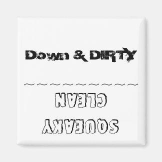 Íman "Abaixe e suja vs. limpeza apertada",ímã de máquin