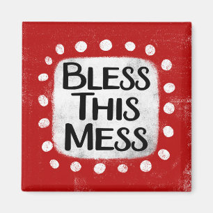 Íman Abençoe Este Mess Refrigerator Magnet