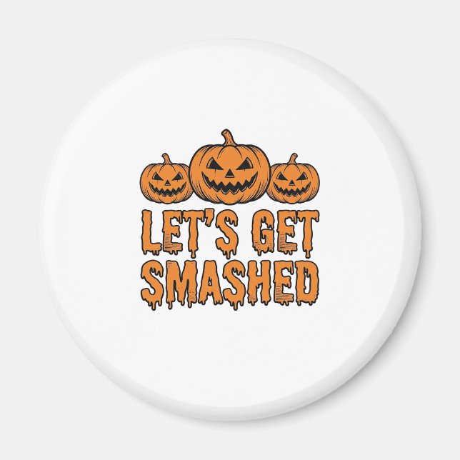 Íman Abóbora Divertida de Halloween Vamos nos Esmagar (Frente)