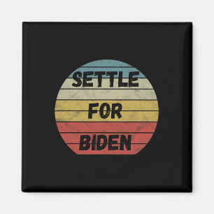 Íman Acalme-Se Para Biden - Qualquer Um, Exceto Trump B