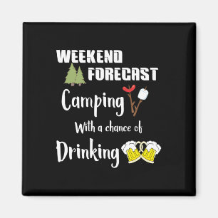 Íman Acampamento Com Chance De Beber Camper Divertido