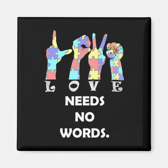 Íman Acceptance Quote Asl Love Needs No Words  (Frente)