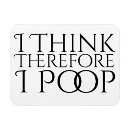 Íman Acho Que, Por Isso, Faço Poop