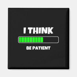 Íman Acho Que Seja Novidade Paciente Citando Camisetas