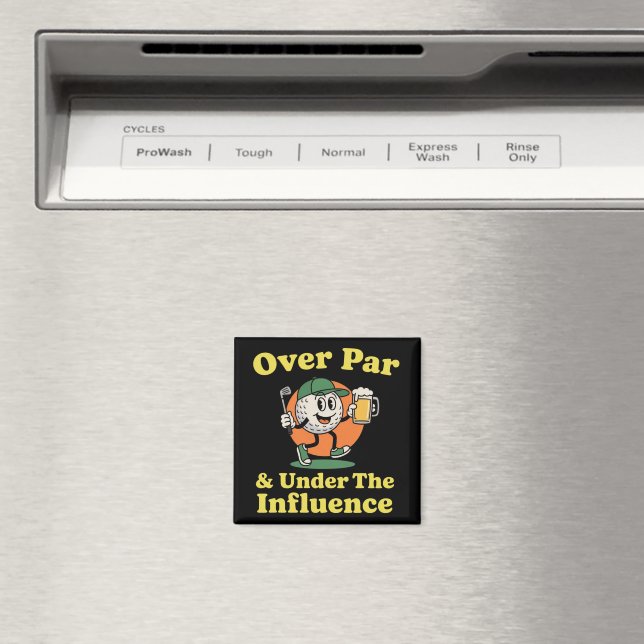 Íman Acima do Par e Sob Influência de Golfe e Bebida  (In Situ (Dishwasher))