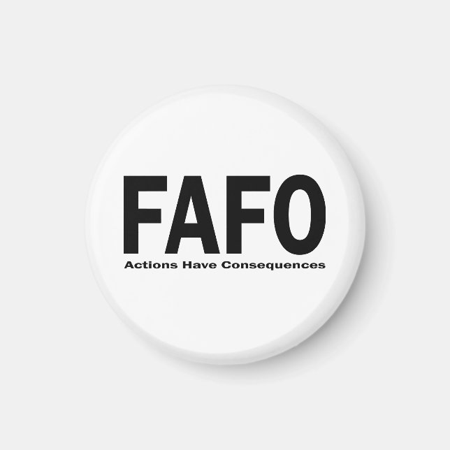 Íman Ações FAFO têm Consequências (Frente)