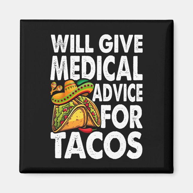 Íman Aconselhamento Médico Para Tacos Cinco Mexicanos D (Frente)