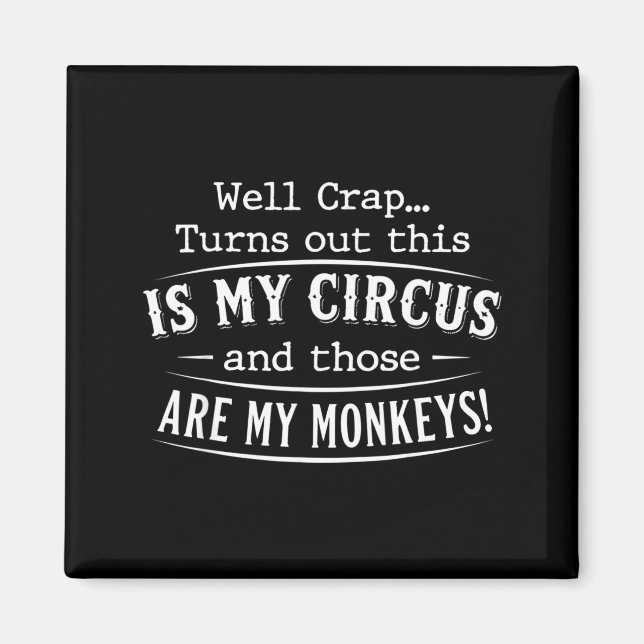 Íman Acontece que este é o meu circo macacos citação en (Frente)