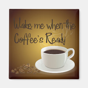 Íman Acorde-me quando o café pronto