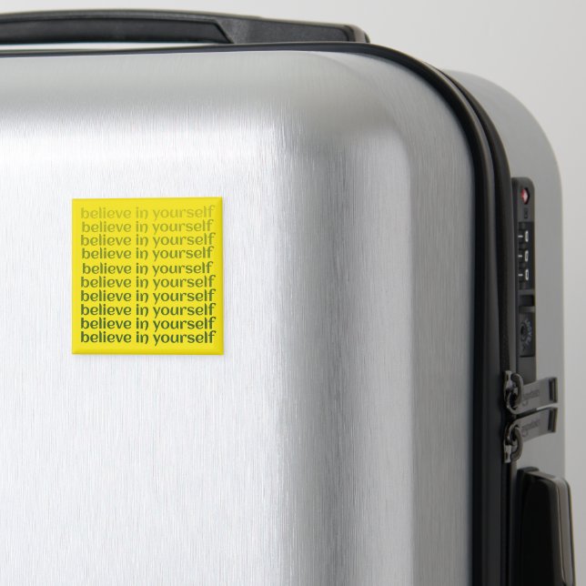 Íman Acredite em Si Mesmo Ímã Motivacional | Positivo (In Situ (Luggage))