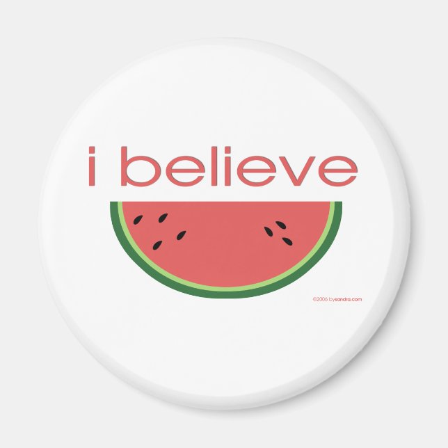 Íman Acredito em Watermelon (Frente)