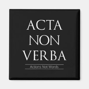 Íman Acta Non Verba, Ações Não Palavras