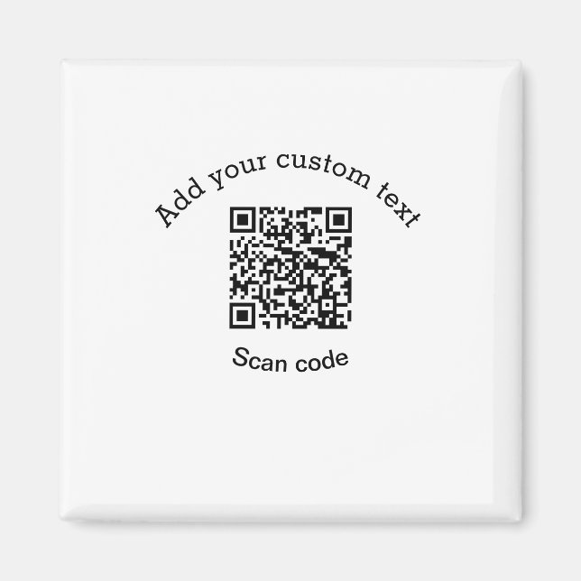 Íman Add your custom text scan QR code business  (Frente)