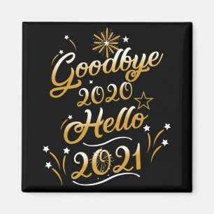 Íman Adeus 2020 Olá 2021 - Feliz Ano Novo 2021