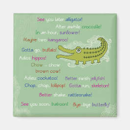 Íman Adeus e boa sorte do Grupo Alligator