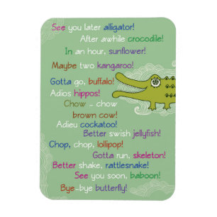 Íman Adeus e boa sorte do Grupo Alligator