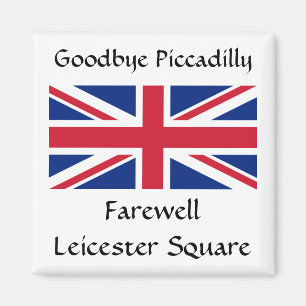 Íman Adeus Piccadilly, Praça Leicester de despedida!