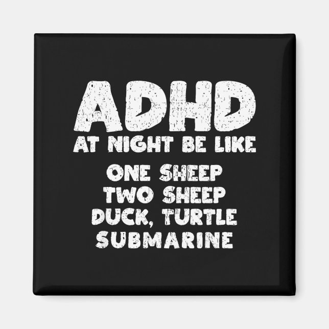 Íman Adhd At Night Be Like Funny Adhd Quote  (Frente)