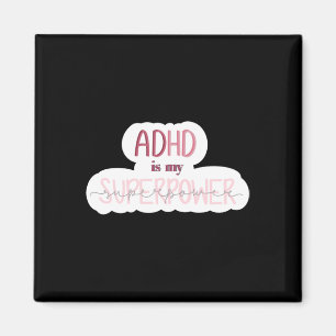 Íman Adhd É O Meu Autoadesivo De Superpotência